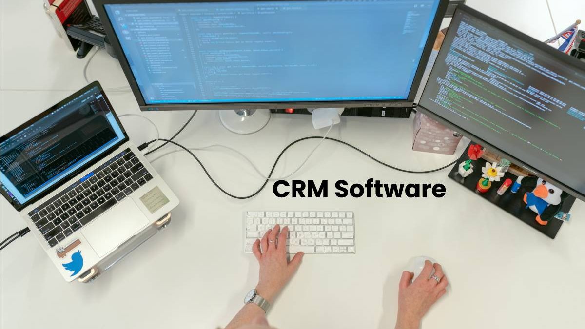 What is CRM Software? – Types, Advantages and Disadvantages