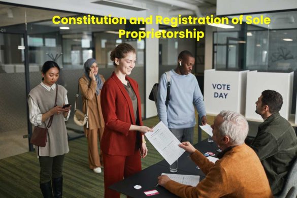 Constitution and Registration of Sole Proprietorship