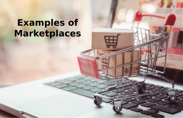 Examples of Marketplaces