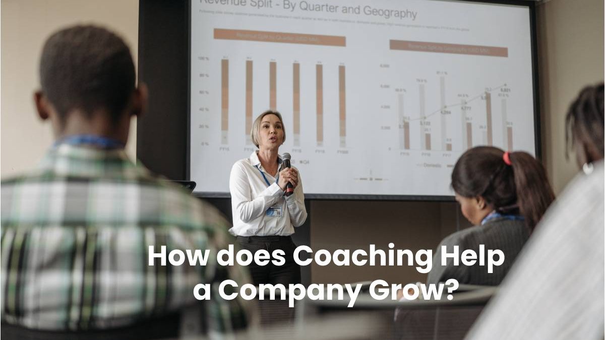 How does Coaching Help a Company Grow?