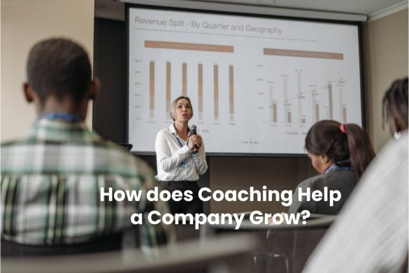How does Coaching Help a Company Grow_