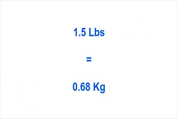 How to Calculate 1.5 Lbs in Kilogram