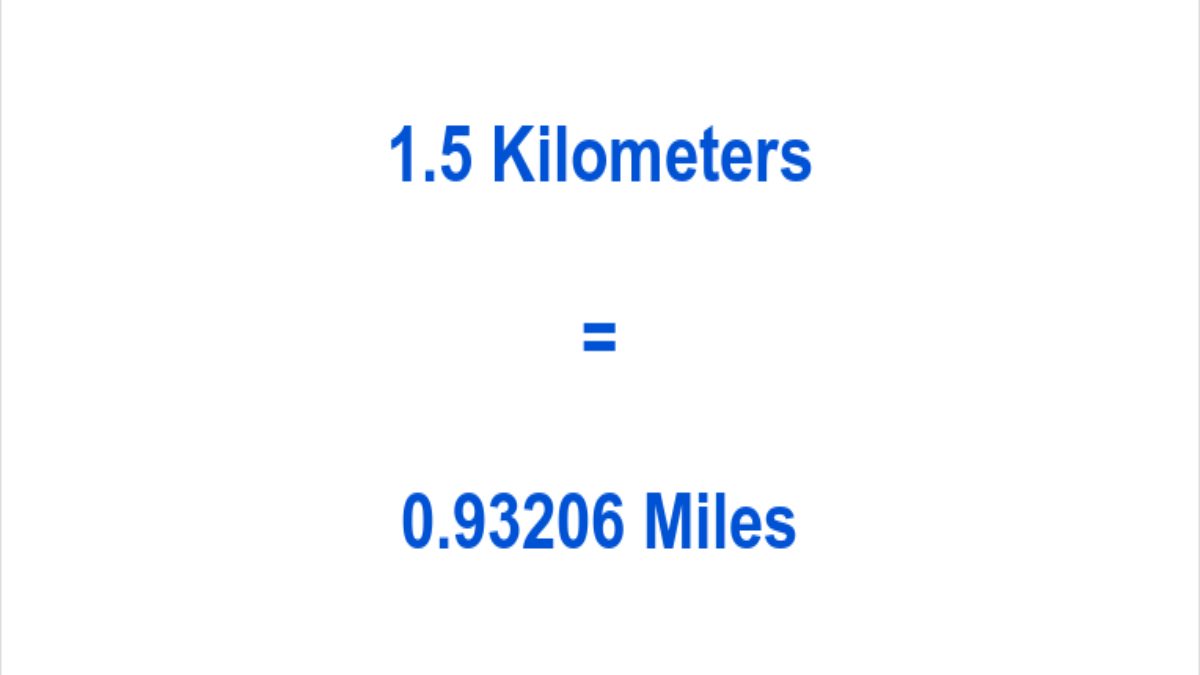 How to convert 1.5 kilometres to miles?