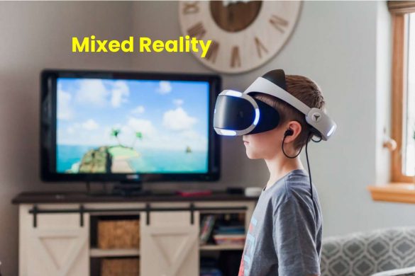 Mixed Reality