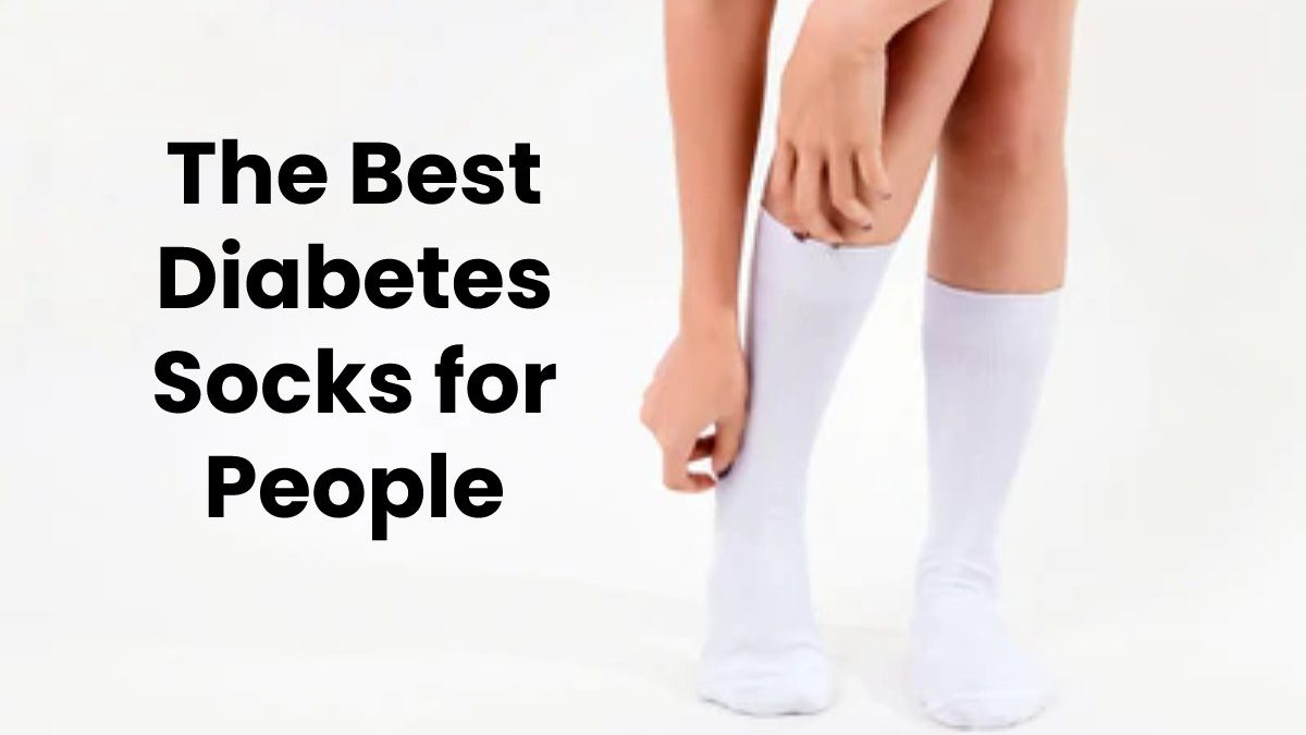 The Best Diabetes Socks for People