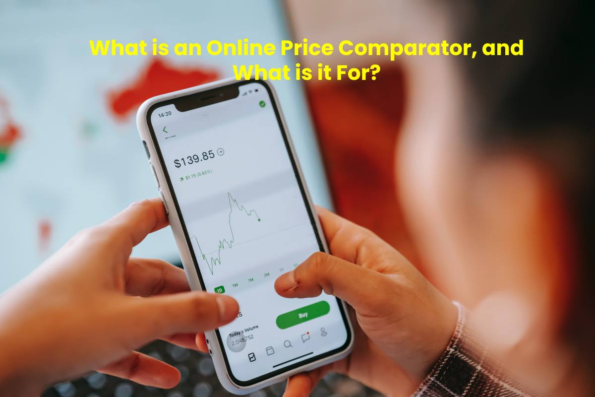 What is an Online Price Comparator, and What is it For?