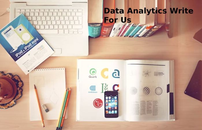 Data Analytics Write for Us (3)