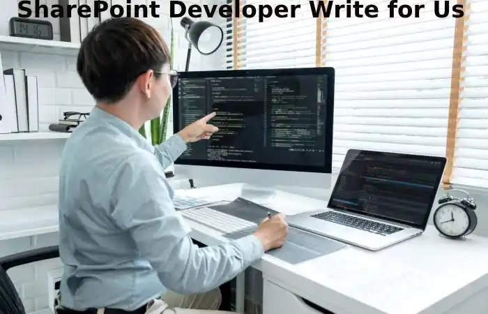 SharePoint Developer Write for Us